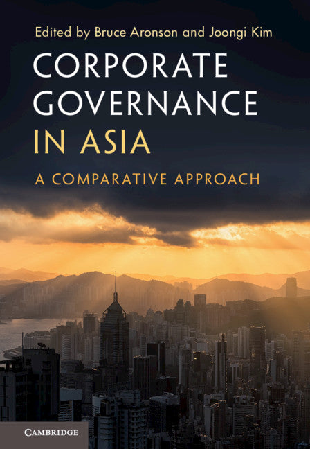 Corporate Governance in Asia; A Comparative Approach (Hardback) 9781108420778