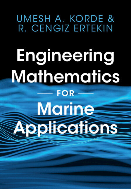 Engineering Mathematics for Marine Applications (Hardback) 9781108421041