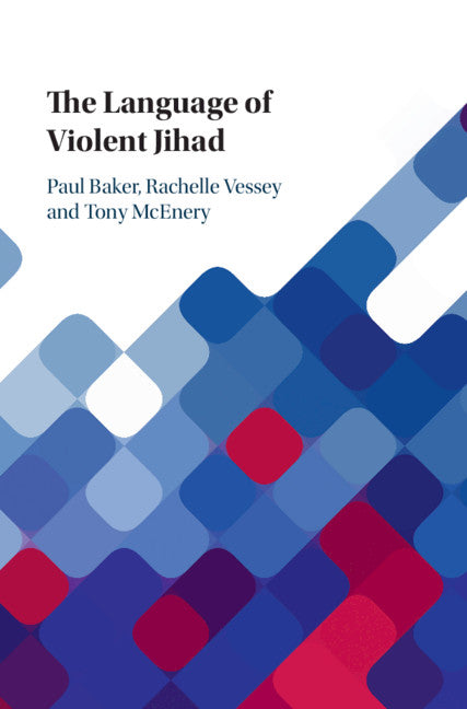 The Language of Violent Jihad (Hardback) 9781108421119