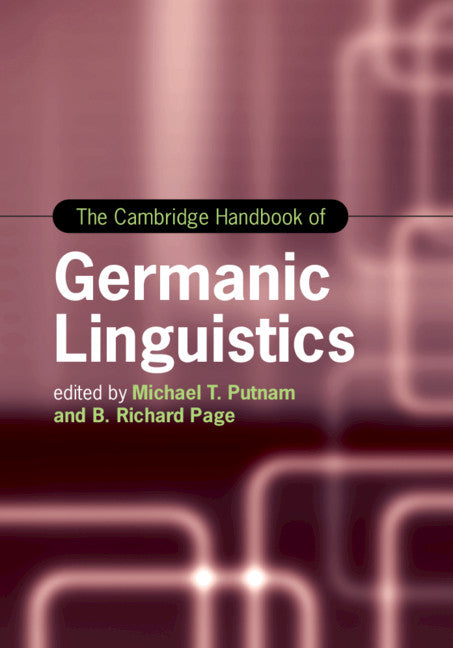 The Cambridge Handbook of Germanic Linguistics (Hardback) 9781108421867