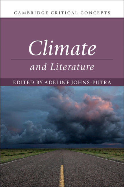 Climate and Literature (Hardback) 9781108422529