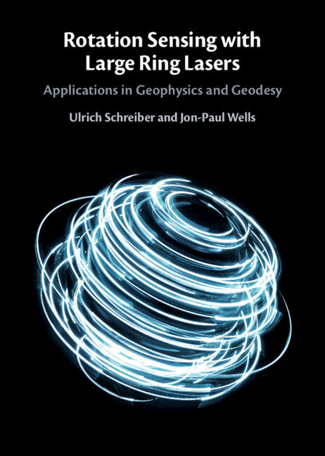 Rotation Sensing with Large Ring Lasers; Applications in Geophysics and Geodesy (Hardback) 9781108422550