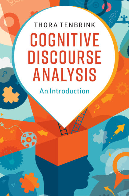 Cognitive Discourse Analysis; An Introduction (Hardback) 9781108422666