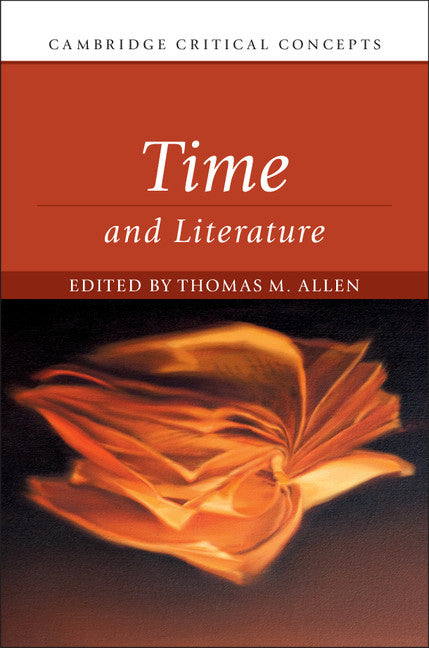 Time and Literature (Hardback) 9781108422758