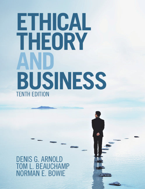 Ethical Theory and Business (Hardback) 9781108422970