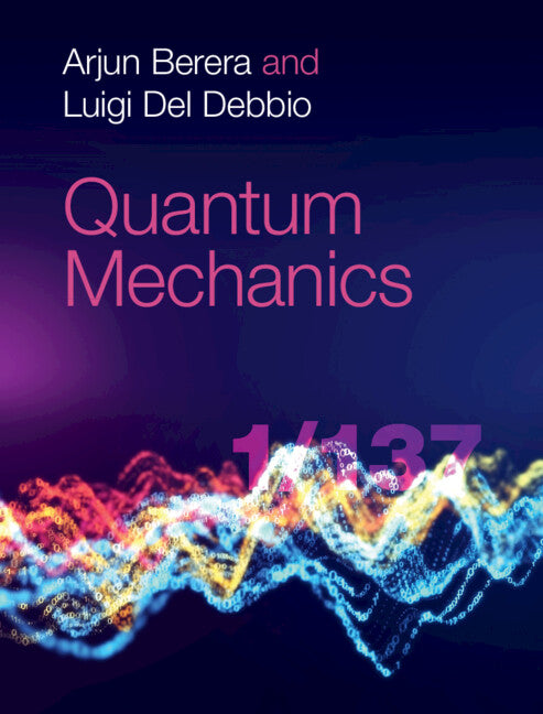 Quantum Mechanics (Hardback) 9781108423335