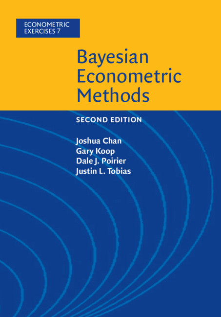 Bayesian Econometric Methods (Hardback) 9781108423380