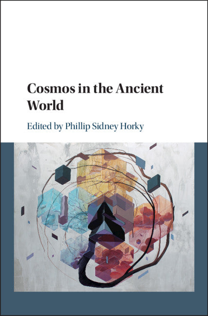 Cosmos in the Ancient World (Hardback) 9781108423649