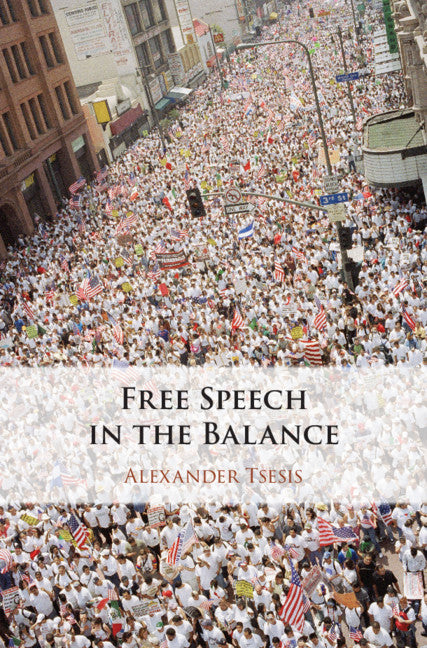 Free Speech in the Balance (Hardback) 9781108424004