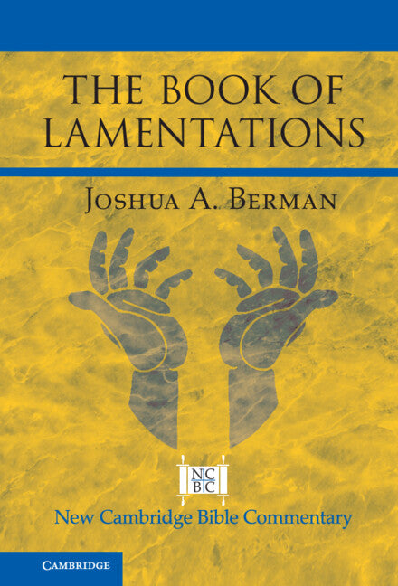 The Book of Lamentations (Hardback) 9781108424417