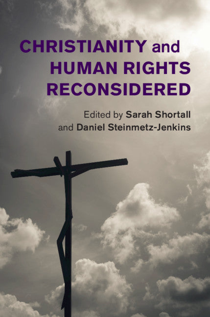 Christianity and Human Rights Reconsidered (Hardback) 9781108424707