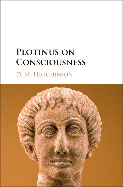 Plotinus on Consciousness (Hardback) 9781108424769