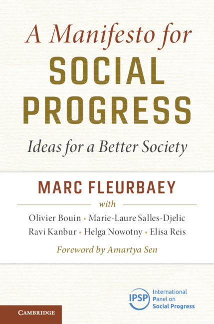 A Manifesto for Social Progress; Ideas for a Better Society (Hardback) 9781108424783