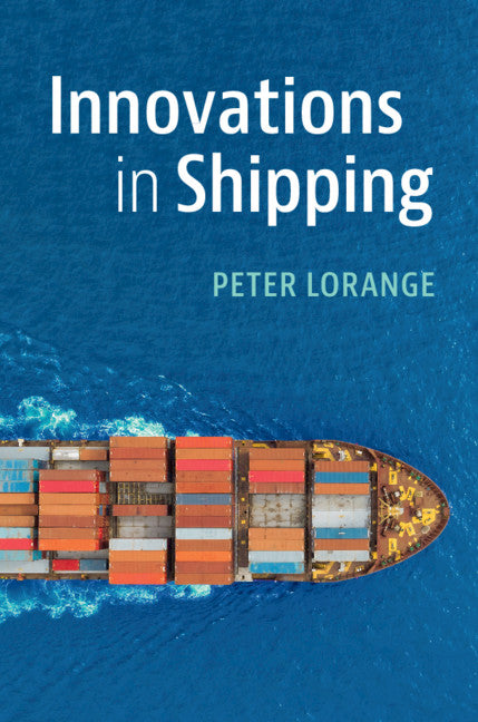 Innovations in Shipping (Hardback) 9781108424875