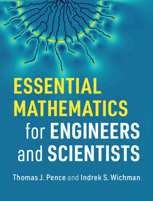 Essential Mathematics for Engineers and Scientists (Hardback) 9781108425445