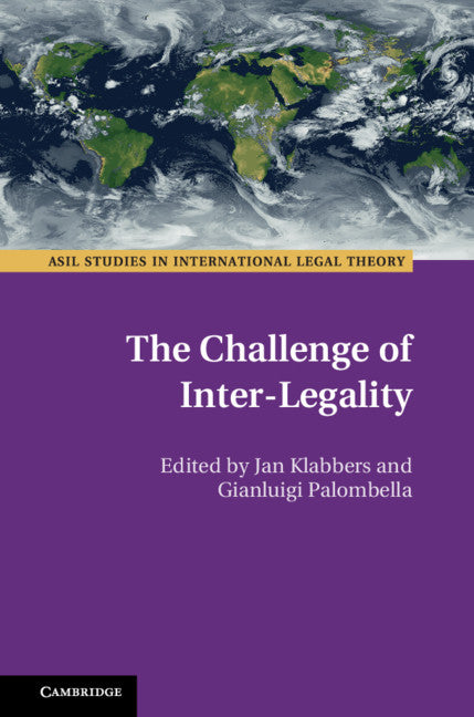 The Challenge of Inter-Legality (Hardback) 9781108425476