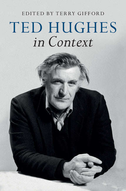 Ted Hughes in Context (Hardback) 9781108425551