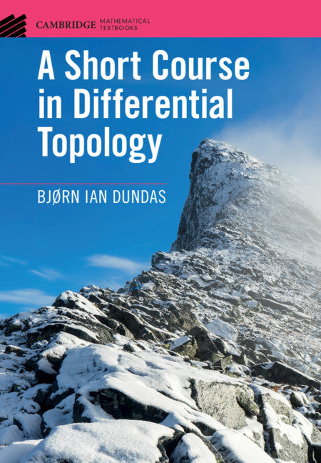 A Short Course in Differential Topology (Hardback) 9781108425797