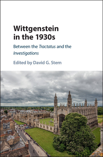 Wittgenstein in the 1930s; Between the Tractatus and the Investigations (Hardback) 9781108425872