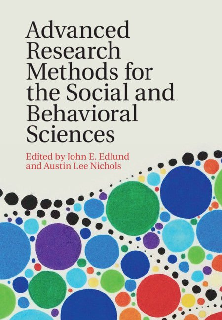 Advanced Research Methods for the Social and Behavioral Sciences (Hardback) 9781108425933
