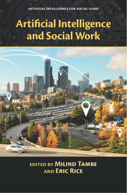 Artificial Intelligence and Social Work (Hardback) 9781108425995