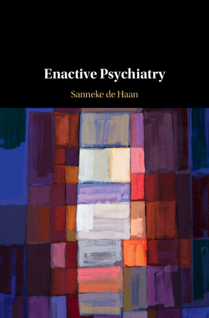 Enactive Psychiatry (Hardback) 9781108426060