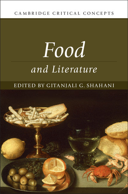 Food and Literature (Hardback) 9781108426329