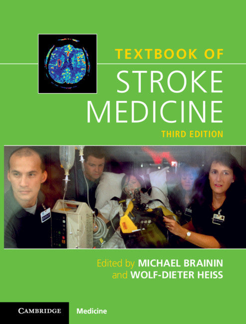 Textbook of Stroke Medicine (Hardback) 9781108426350