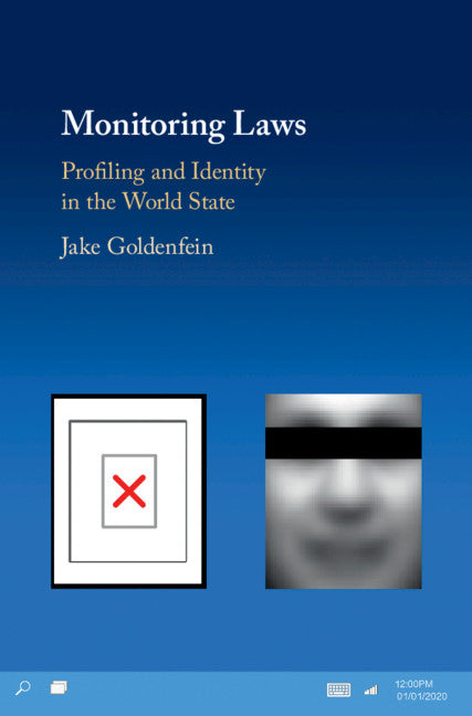 Monitoring Laws; Profiling and Identity in the World State (Hardback) 9781108426626