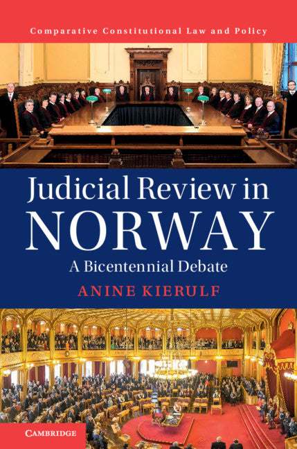 Judicial Review in Norway; A Bicentennial Debate (Hardback) 9781108426688