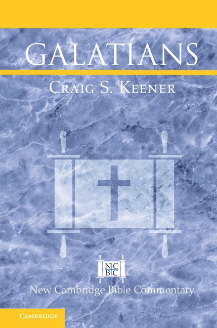 Galatians (Hardback) 9781108426817