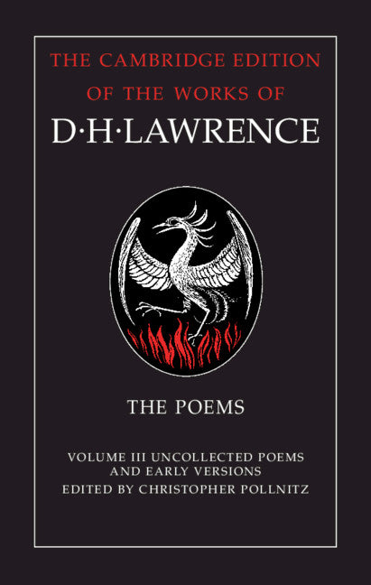 The Poems: Volume 3, Uncollected Poems and Early Versions (Hardback) 9781108426862