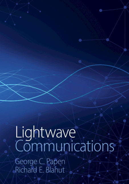 Lightwave Communications (Hardback) 9781108427562