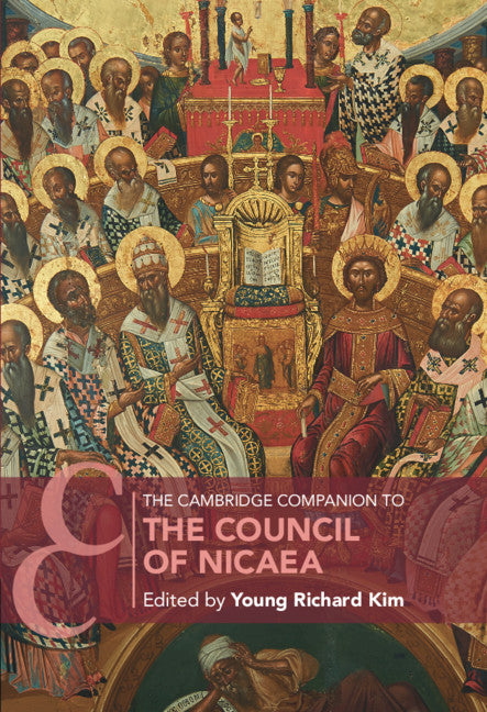 The Cambridge Companion to the Council of Nicaea (Hardback) 9781108427746