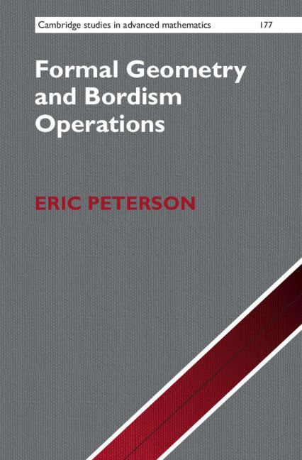 Formal Geometry and Bordism Operations (Hardback) 9781108428033