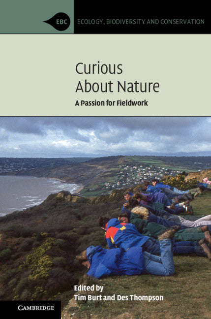 Curious about Nature; A Passion for Fieldwork (Hardback) 9781108428040