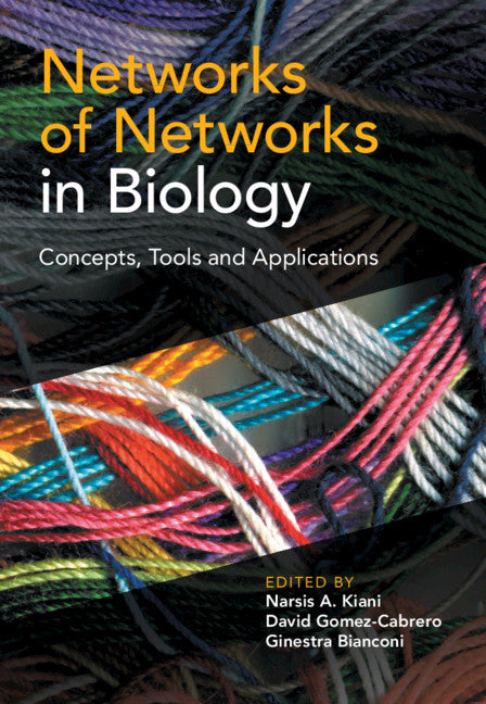 Networks of Networks in Biology; Concepts, Tools and Applications (Hardback) 9781108428873