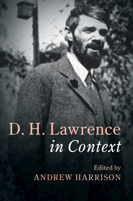 D. H. Lawrence In Context (Hardback) 9781108429399