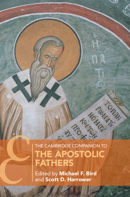 The Cambridge Companion to the Apostolic Fathers (Hardback) 9781108429535