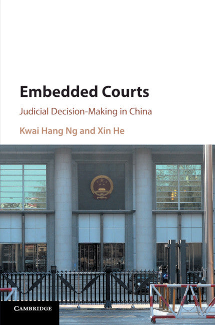 Embedded Courts; Judicial Decision-Making in China (Paperback / softback) 9781108430364