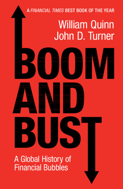 Boom and Bust; A Global History of Financial Bubbles (Paperback / softback) 9781108431651