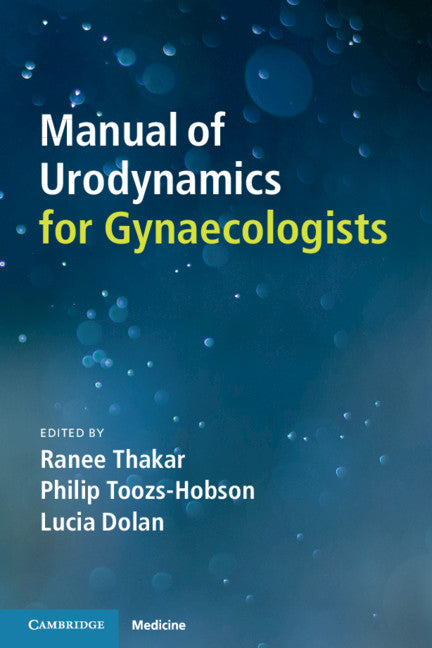 Manual of Urodynamics for Gynaecologists (Paperback / softback) 9781108432221