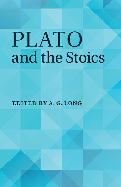 Plato and the Stoics (Paperback / softback) 9781108436656