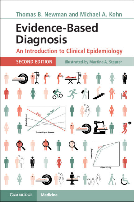 Evidence-Based Diagnosis; An Introduction to Clinical Epidemiology (Paperback / softback) 9781108436717