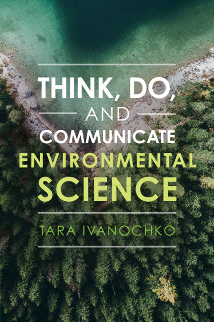 Think, Do, and Communicate Environmental Science (Paperback / softback) 9781108437578