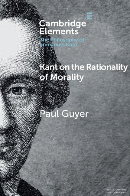 Kant on the Rationality of Morality (Paperback / softback) 9781108438810