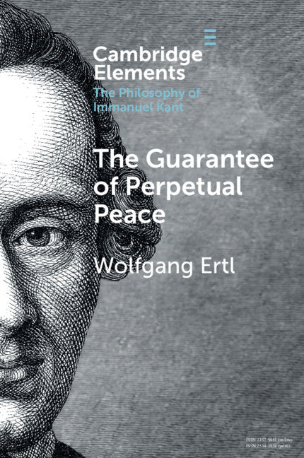 The Guarantee of Perpetual Peace (Paperback / softback) 9781108438834
