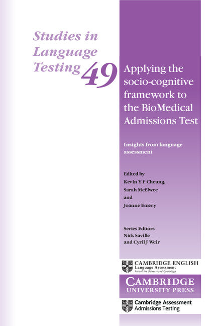 Applying the Socio-Cognitive Framework to the BioMedical Admissions Test; Insights from Language Assessment (Paperback / softback) 9781108439312