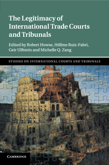 The Legitimacy of International Trade Courts and Tribunals (Paperback / softback) 9781108440295