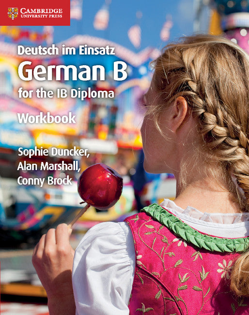 Deutsch im Einsatz Workbook; German B for the IB Diploma (Paperback / softback) 9781108440462